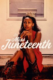 Miss Juneteenth (2020)