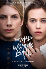 The Mad Women’s Ball